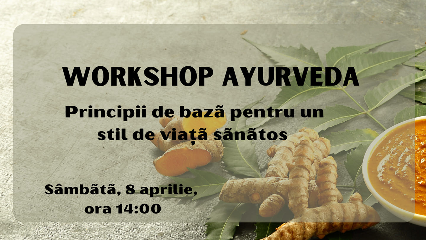 Ayurveda Principii de bazã pentru un stil de viațã sãnãtos